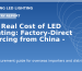 The Real Cost of LED Lighting: Factory-Direct Sourcing from China - 2026 Guide - Kingseng LED lighting procurement guide